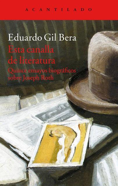 Esta canalla de literatura | 9788416011476 | Eduardo Gil Bera