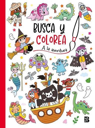 Busca y colorea - A la ventura | 9789403231235