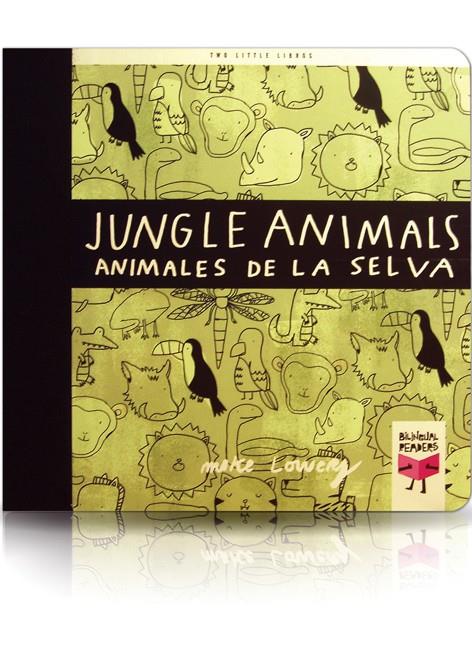 Jungle animals / Animales de la selva | 9788493727314 | Mike Lowery