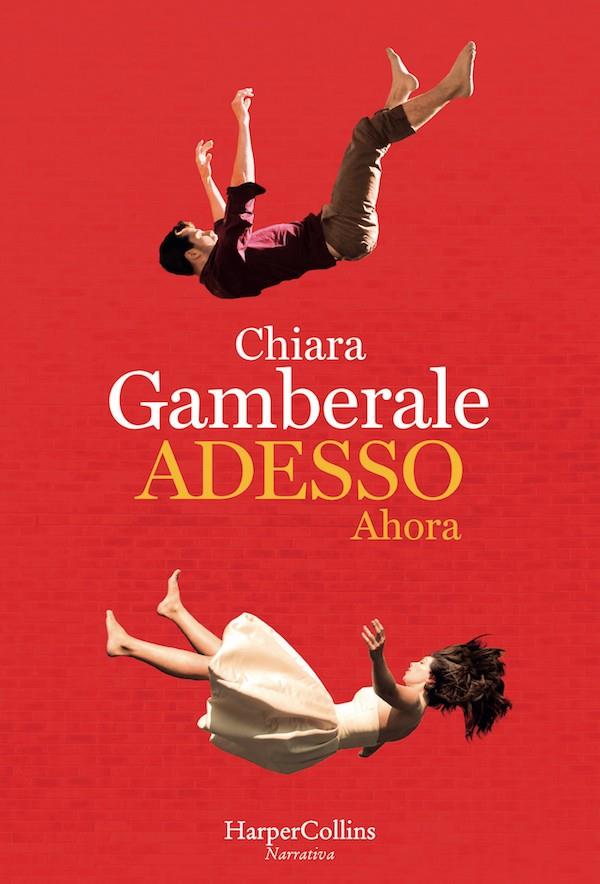 Adesso Ahora | 9788491390411 | Chiara Gamberale