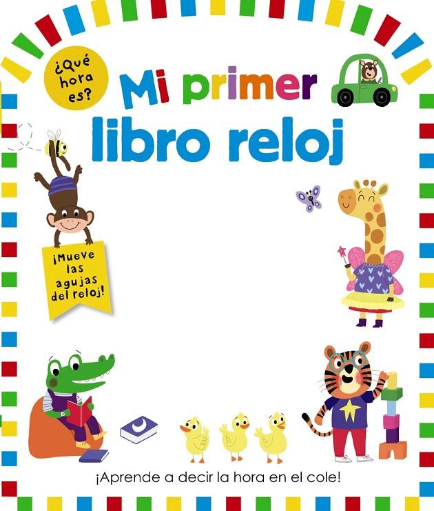 Mi primer libro reloj | 9788469662984 | Varios Autores