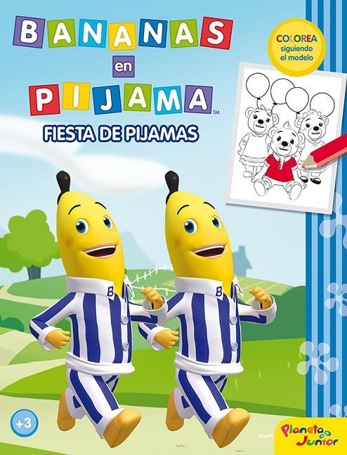 Bananas en pijama. Fiesta de pijamas | 9788408034018 | Bananas en Pijama