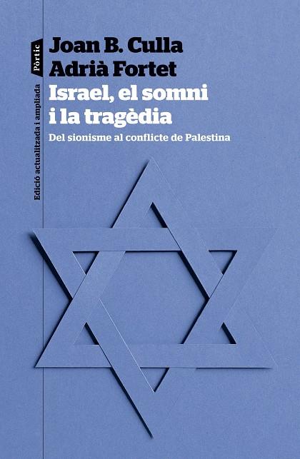 Israel, el somni i la tragèdia | 9788498095623 | Culla Clarà, Joan B./Fortet Martinez, Adrià