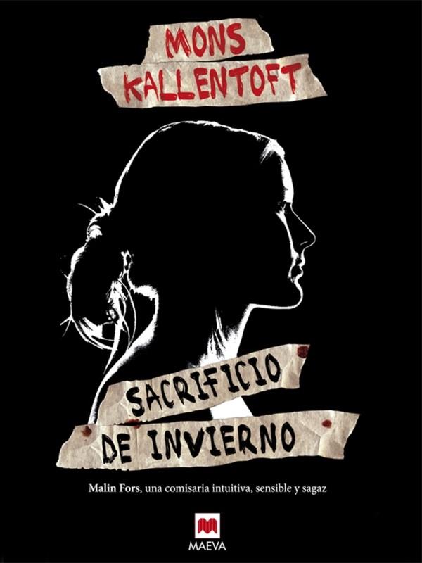 Sacrificio de invierno | 9788492695706 | Mons Kallentoft