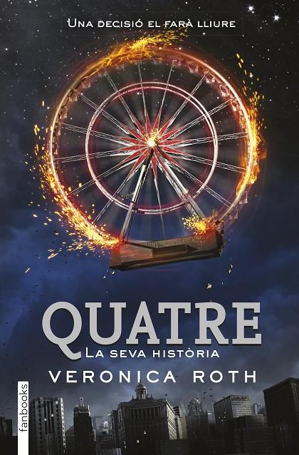 Quatre. La seva història | 9788415745914 | Veronica Roth