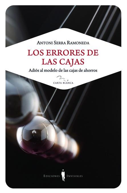 Los errores de las cajas | 9788493910648 | Antoni Serra Ramoneda