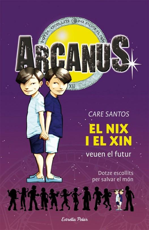 El Nix i el Xin veuen el futur | 9788499323312 | Care Santos