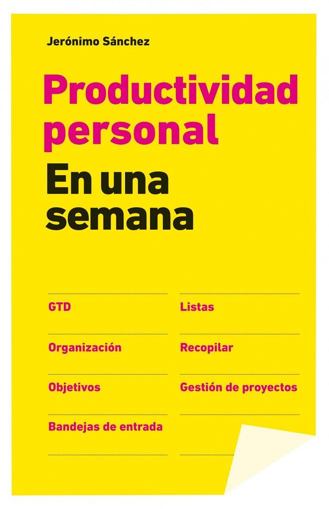 Productividad personal, en una semana | 9788498752175 | Jerónimo Sánchez