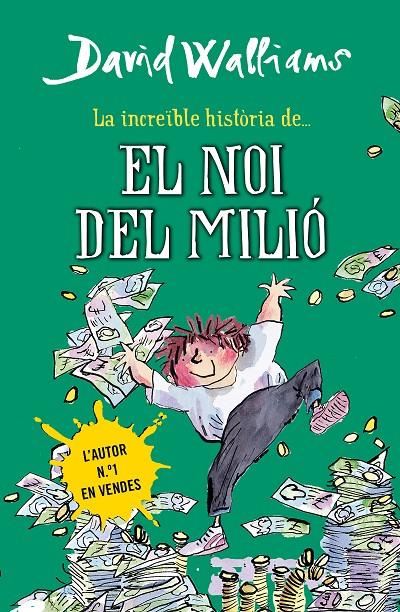 La increïble història de... el noi del milió | 9788490431061 | David Walliams