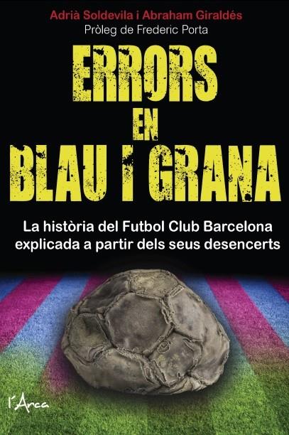 Errors en blau i grana | 9788494509803 | Adrià Soldevila - Abraham Giraldés