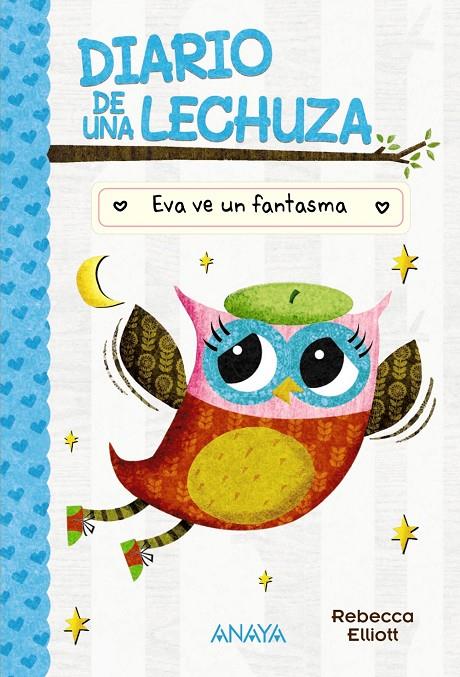 Diario de una lechuza 2. Eva ve un fantasma | 9788414335178 | Elliott, Rebecca