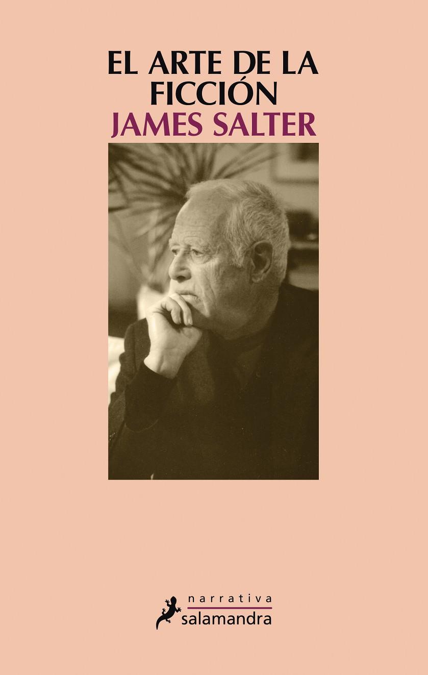 El arte de la ficción | 9788498388442 | James Salter