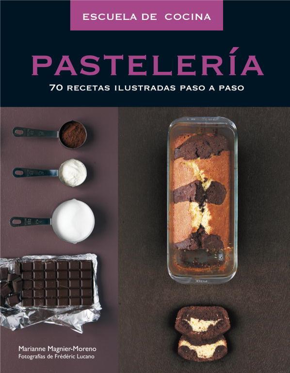 Pastelería (Escuela de cocina) | 9788425342554 | Magnier-Moreno, Marianne