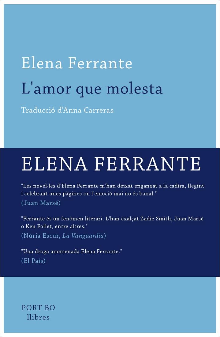 L'amor que molesta | 9788416259649 | Elena Ferrante