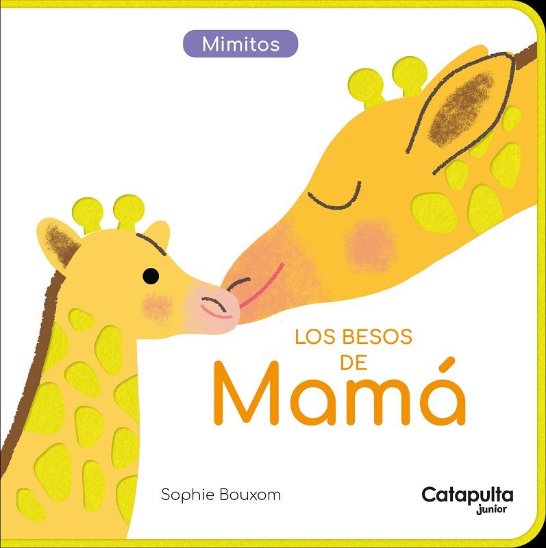 Los besos de Mamá | 9789878151984 | Bouxom, Sophie