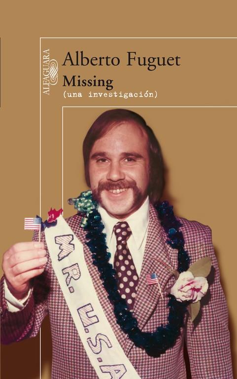 Missing (una investigación) | 9788420407203 | Alberto Fuguet