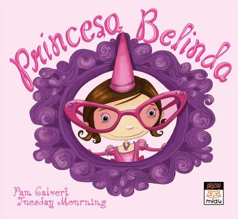 Princesa Belinda | 9788416082766 | Pam Calvert - Tuesday Mourning