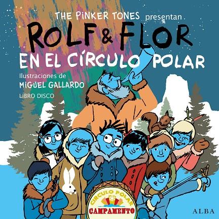 Rolf & Flor en el círculo polar - In the artic circle | 9788490650165 | Miguel Gallardo