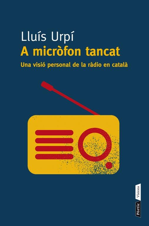 A micròfon tancat | 9788498092295 | Lluís Urpí