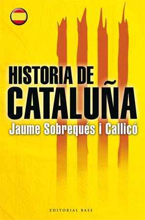 Historia de Cataluña | 9788485031856 | Jaume Sobrequés i Callicó