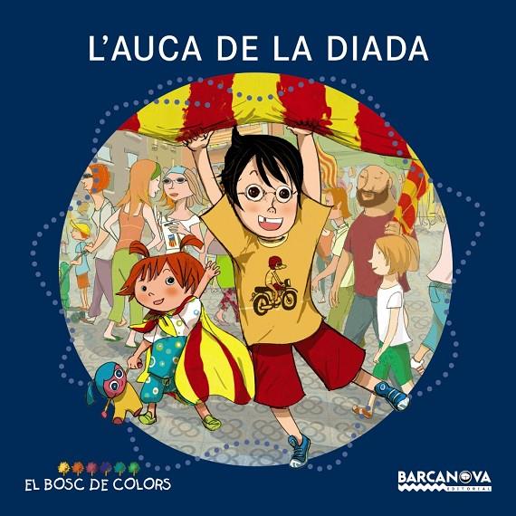 L'auca de la Diada | 9788448932633 | Baldó, Estel / Gil, Rosa / Soliva, Maria