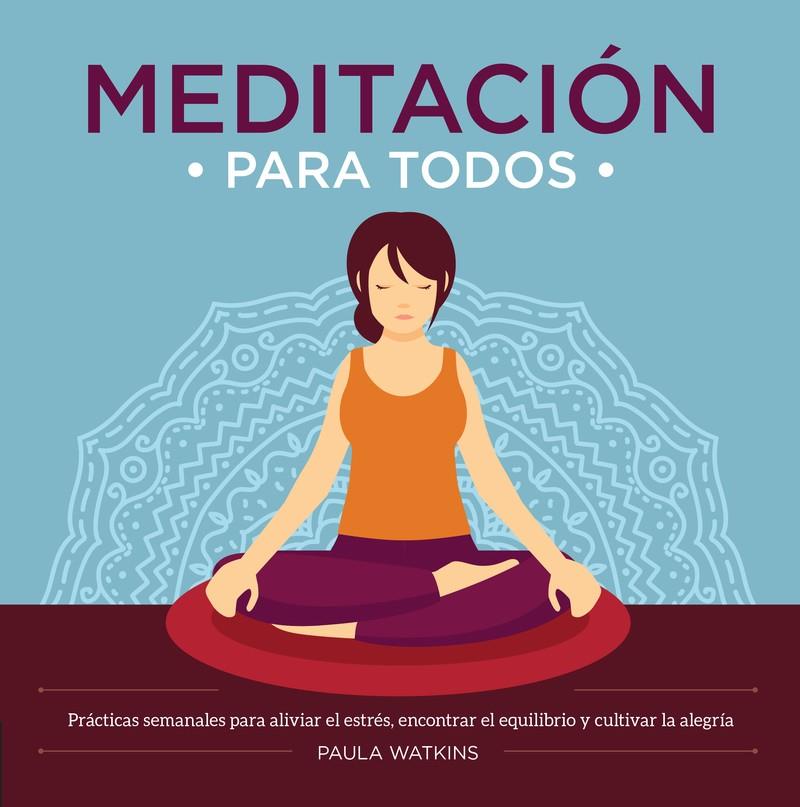 Meditación para todos | 9780857628145 | Paula Watkins