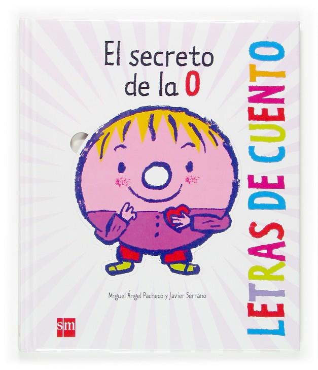 El secreto de la O | 9788467507966 | Miguel Ángel Pacheco - Javier Serrano