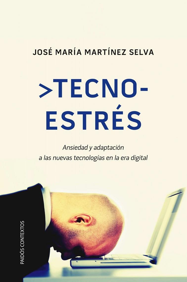 Tecnoestrés | 9788449325311 | José María Martínez Selva