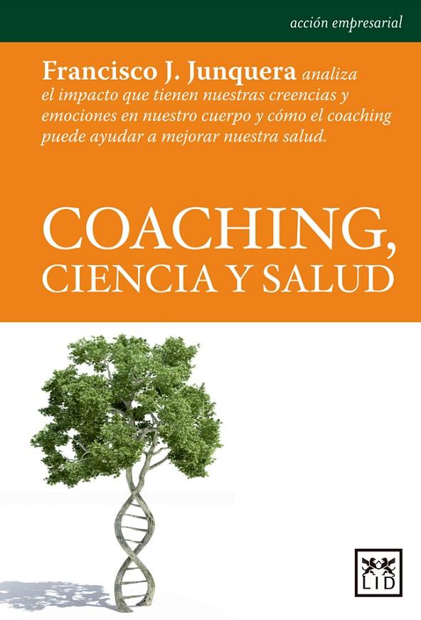 Coaching, ciencia y salud | 9788483568798 | Francisco J. Junquera