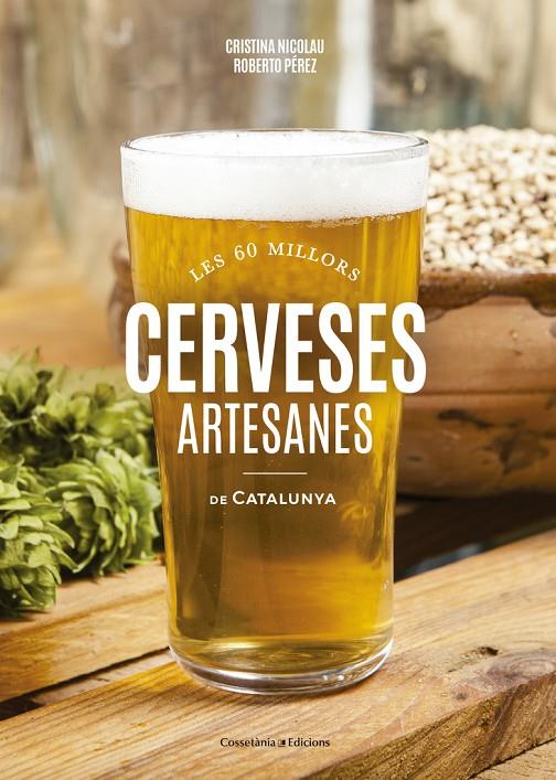 Cerveses artesanes | 9788490346440 | Cristina Nicolau i Roberto Pérez