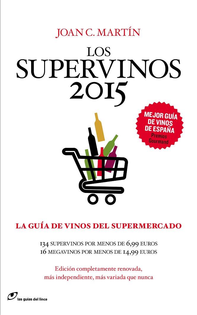 Los Supervinos 2015 | 9788415070474 | Joan C. Martín