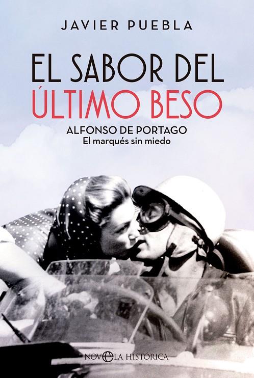 El sabor del último beso | 9788413846125 | Puebla, Javier