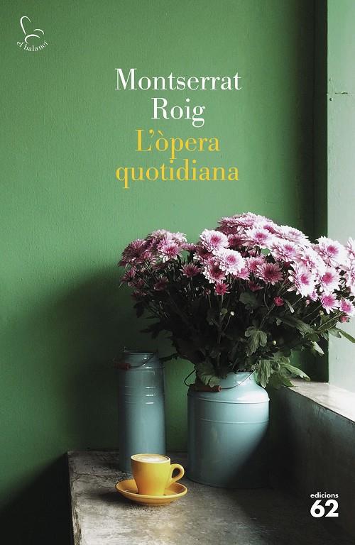 L'òpera quotidiana | 9788429780291 | Roig, Montserrat