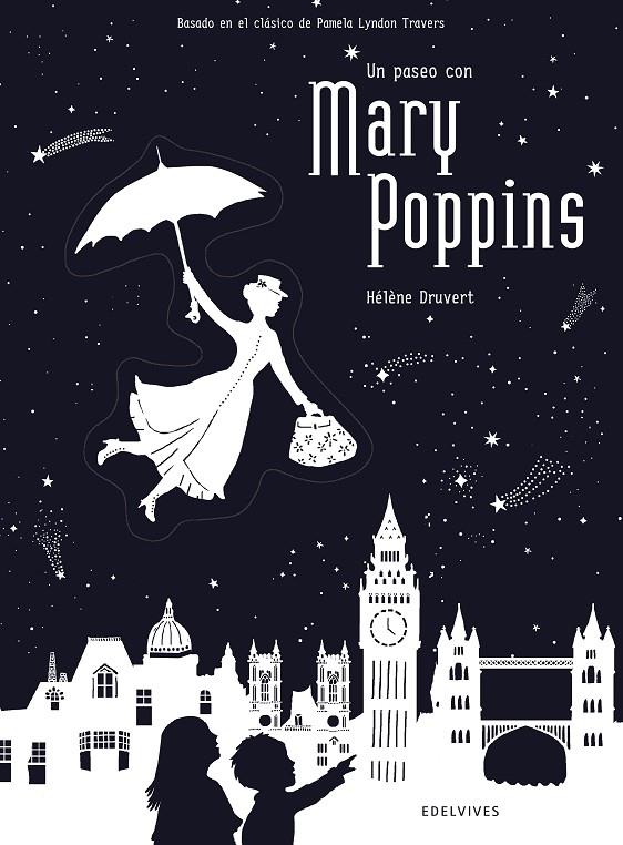 Paseo con Mary Poppins, Un | 9788414010723 | Helène Druvert