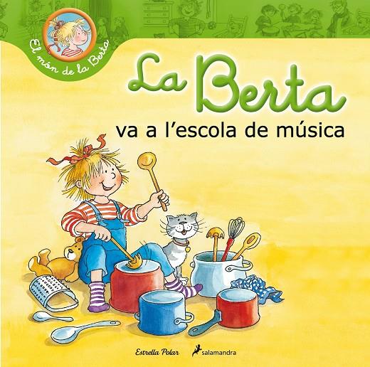 La Berta va a l'escola de música | 9788490576045 | Schneider, Liane