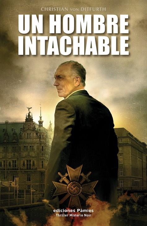 Un hombre intachable | 9788496952317 | Christian von Ditfurth