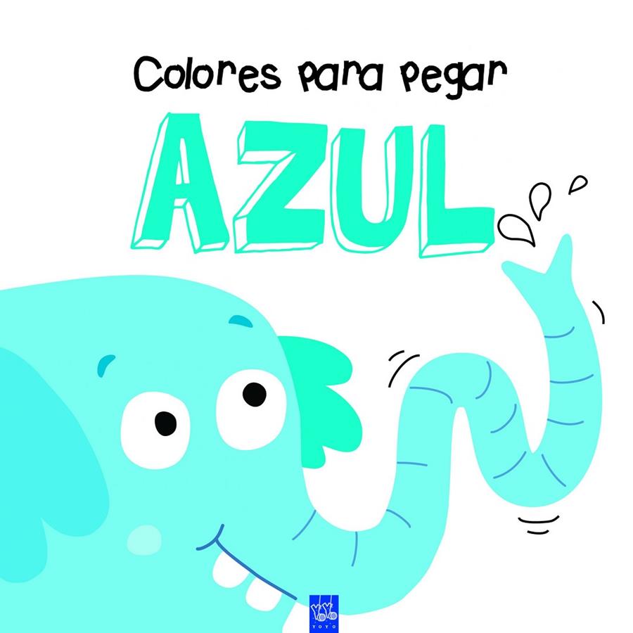 Azul. Colores para pegar | 9788408164333 | YOYO