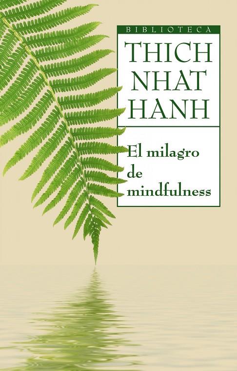 El milagro de mindfulness | 9788497544450 | Thich Nhat Hanh