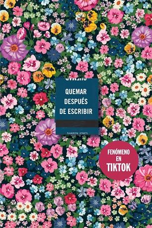 Quemar después de escribir (Edición especial flores) | 9788410257177 | Jones, Sharon