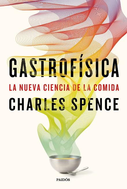 Gastrofísica | 9788449333545 | Spence, Charles