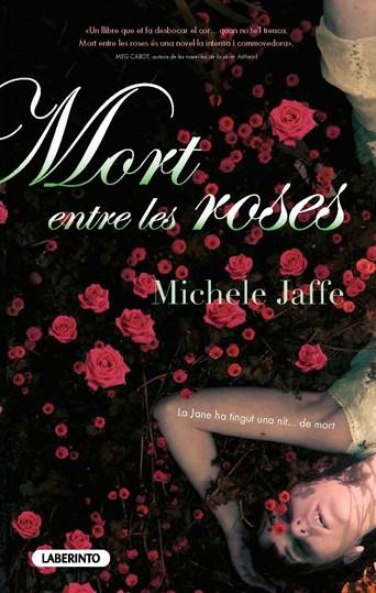 Mort entre les roses | 9788484836025 | Michele Jaffe