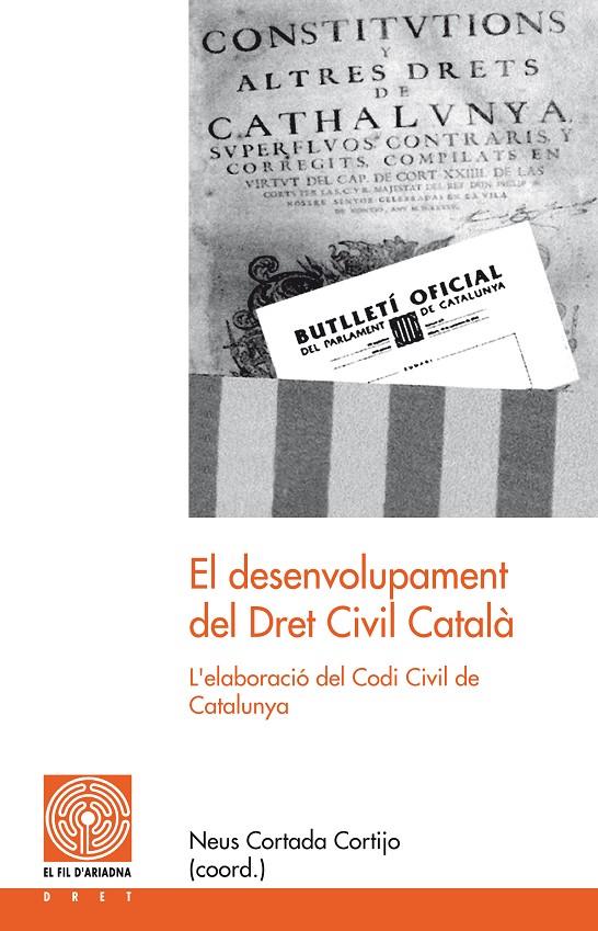 El desenvolupament del Dret Civil Català | 9788497798761 | Neus Cortada Cortijo