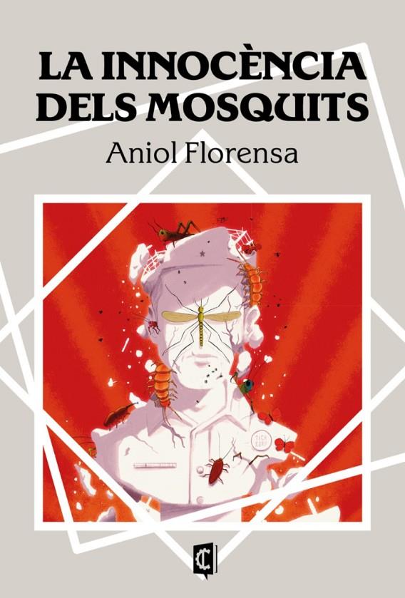 La innocencia dels mosquits | 9788412761672 | Florensa, Aniol