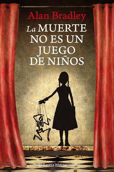 La muerte no es un juego de niños | 9788408111702 | Alan Bradley