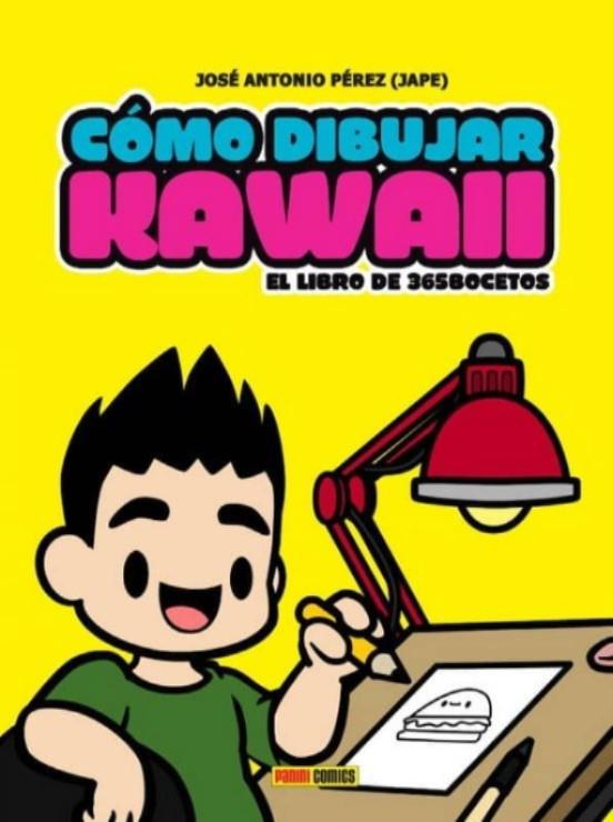 Cómo dibujar Kawaii | 9788491670452 | José Antonio Pérez