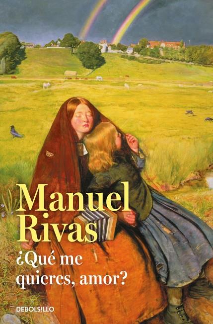 ¿Qué me quieres, amor? | 9788490628898 | Rivas, Manuel