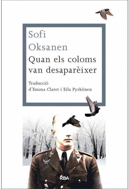 Quan els coloms van desaparèixer | 9788482646312 | Sofi Oksanen