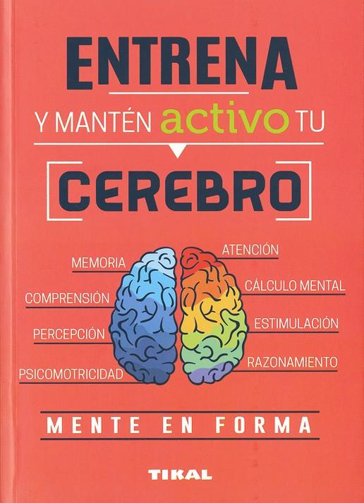 Entrena y manten activo tu cerebro | 9788499284965 | Varios autores