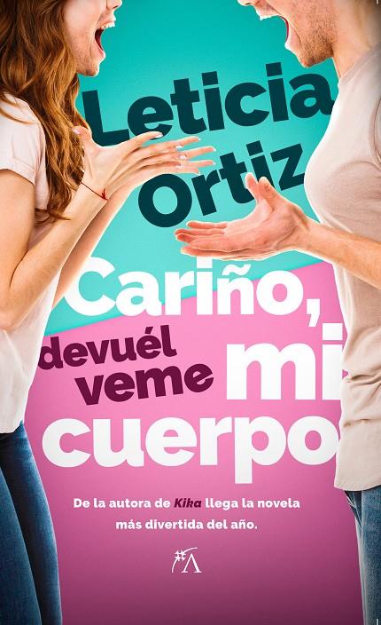 Cariño, devuélveme mi cuerpo | 9788411318969 | Ortiz, Leticia