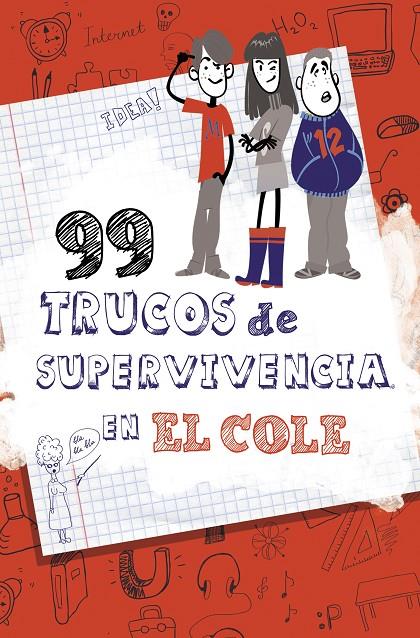 99 trucos de supervivencia en el cole | 9788490432891 | Lola González